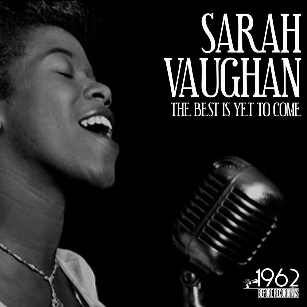 Слушать sarah. Sarah Vaughan - Summertime. Sarah Vaughan with Clifford Brown. Sarah Vaughan - you're mine you. Sarah Vaughan Michelle.