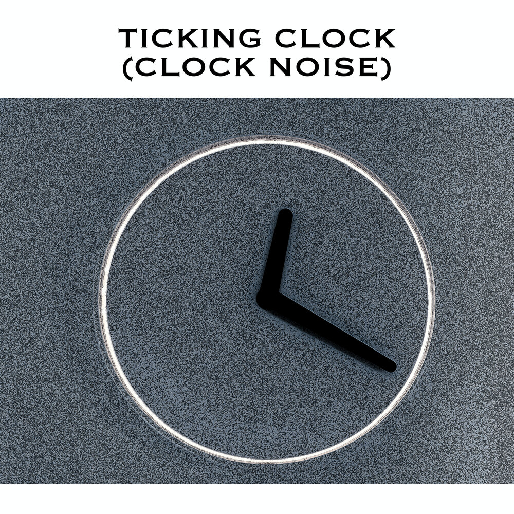 Звуки часов mp3. Clock Sound. Clock ticking. Noise Tick. Clock Ticked noisily.
