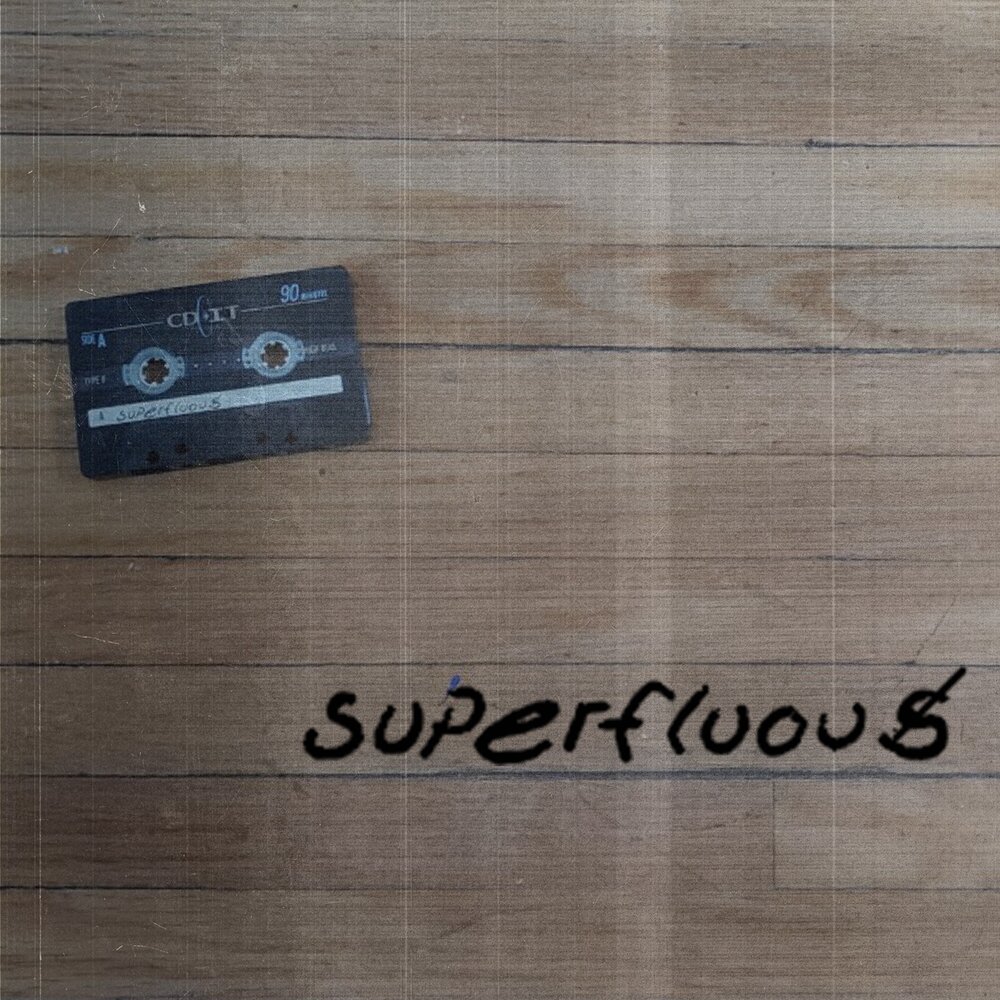 Superfluous