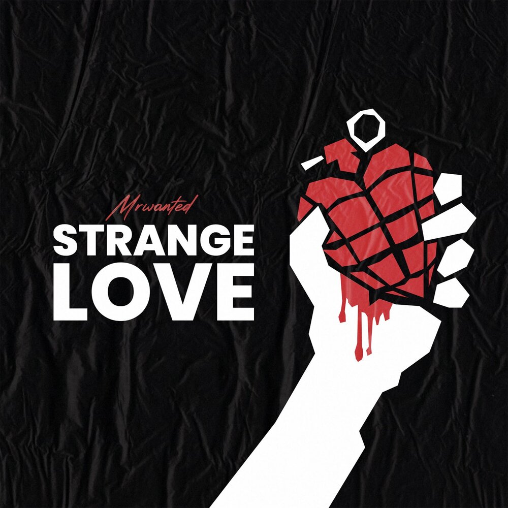Strange Love. Love Strange Love. Рэп альбом wanted. V/A Strange Love 6 обложка.