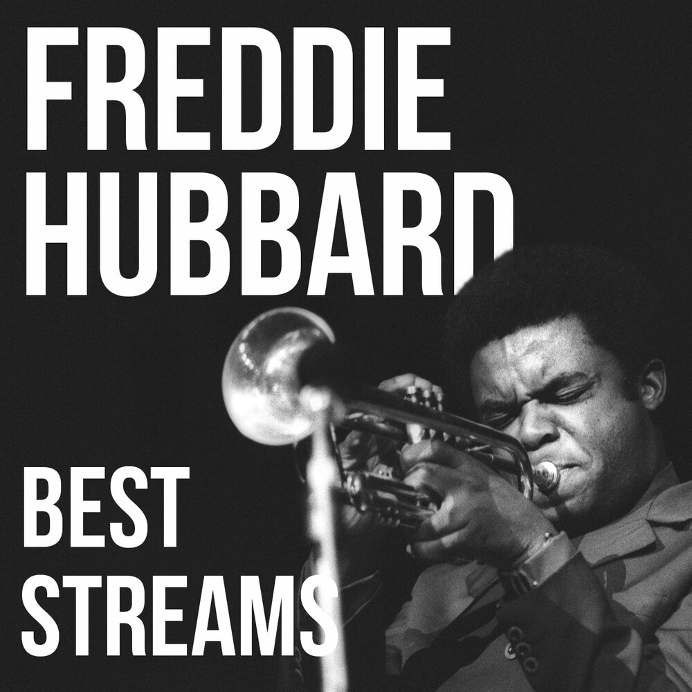 Freddie hubbard. Freddie Hubbard "Outpost". Freddie Nelson.