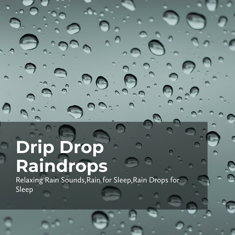 Raindrops отзывы. Raindrops слушать. Дождь релакс. Infused Raindrops. Rain Drops for Sound u for Kids.