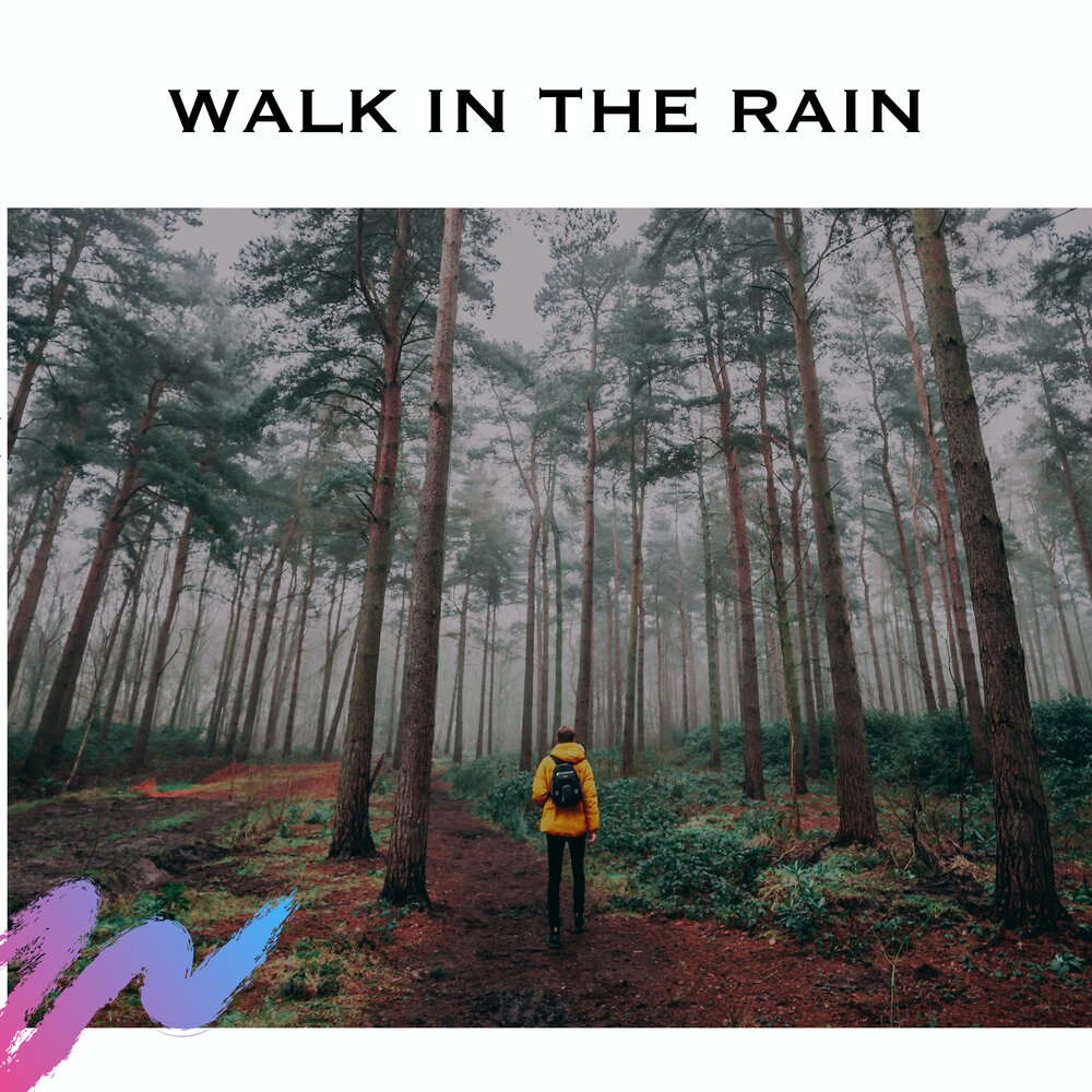 Am walking in the rain