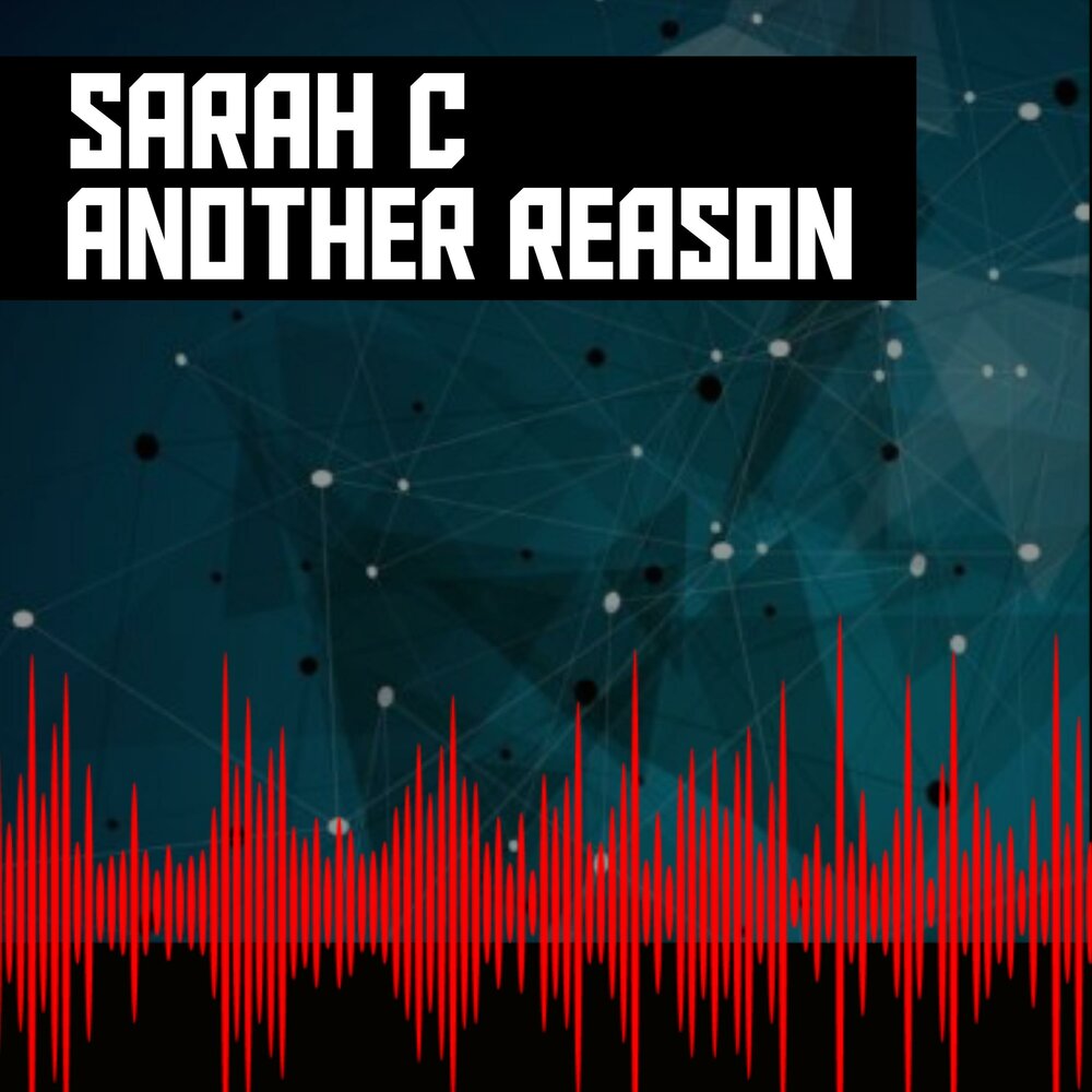 Another reason. Sarah reasons.