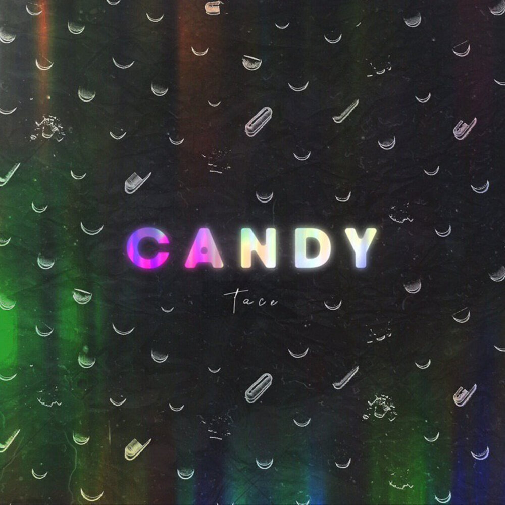 Candy Loca. Tace.