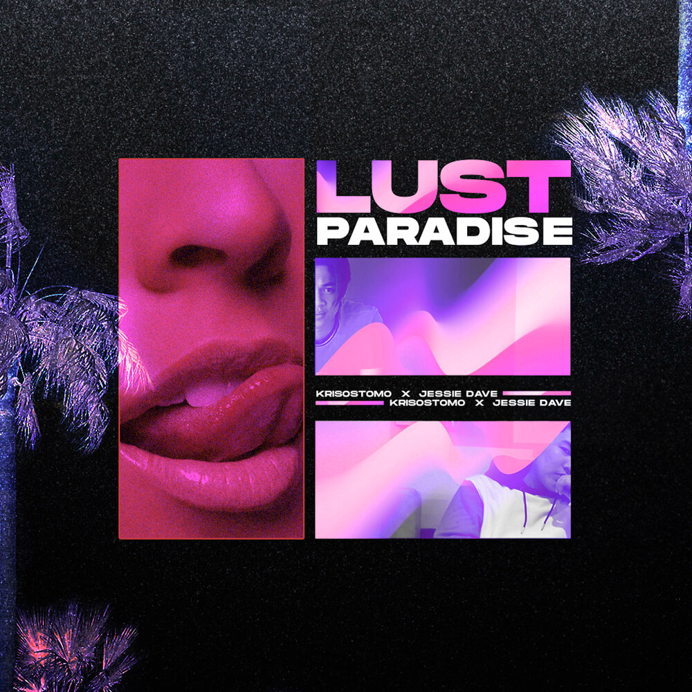 Lust in Paradise.