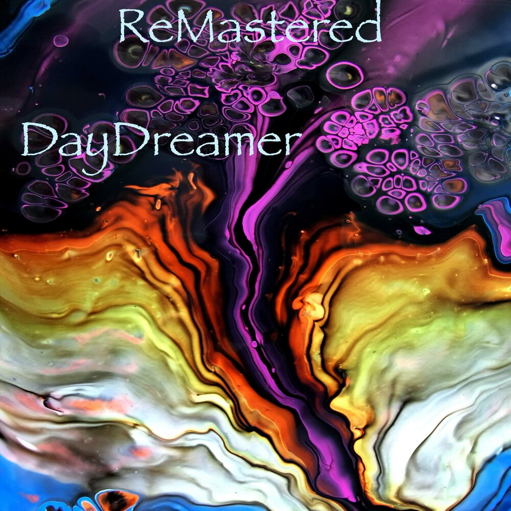 Remaster album. Альбом Remastered. Daydreamer.