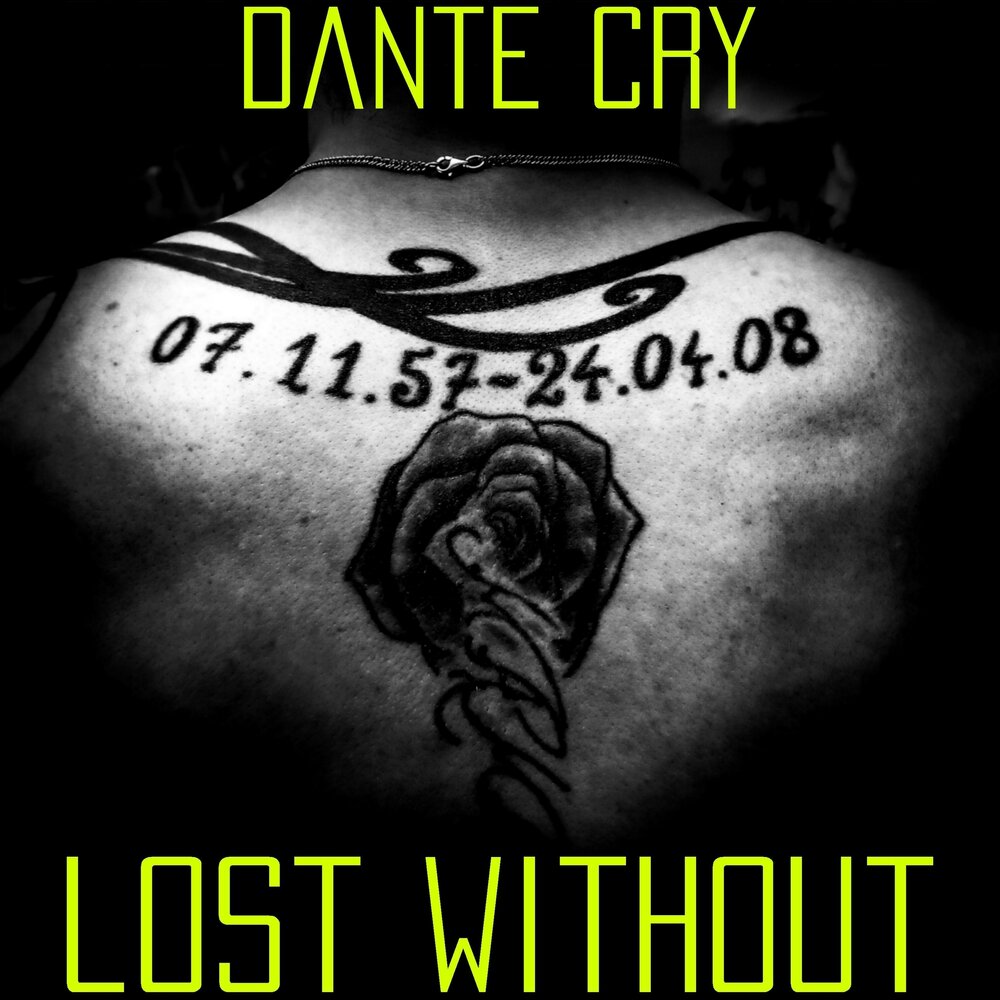 Музыка данте. Данте музыка. Песня Данте. Lost Cry последний раз.