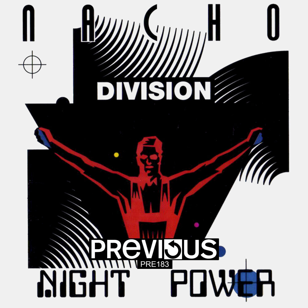 Nacho Division - Night Power. Nacho Division - Night Power (1993).