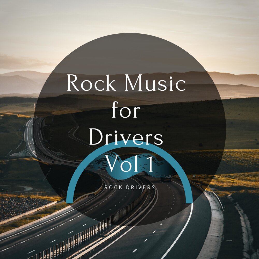 1 drive listen. Rock Driving. Rocky Drive. Rock Driving playlist. Drive Volume.