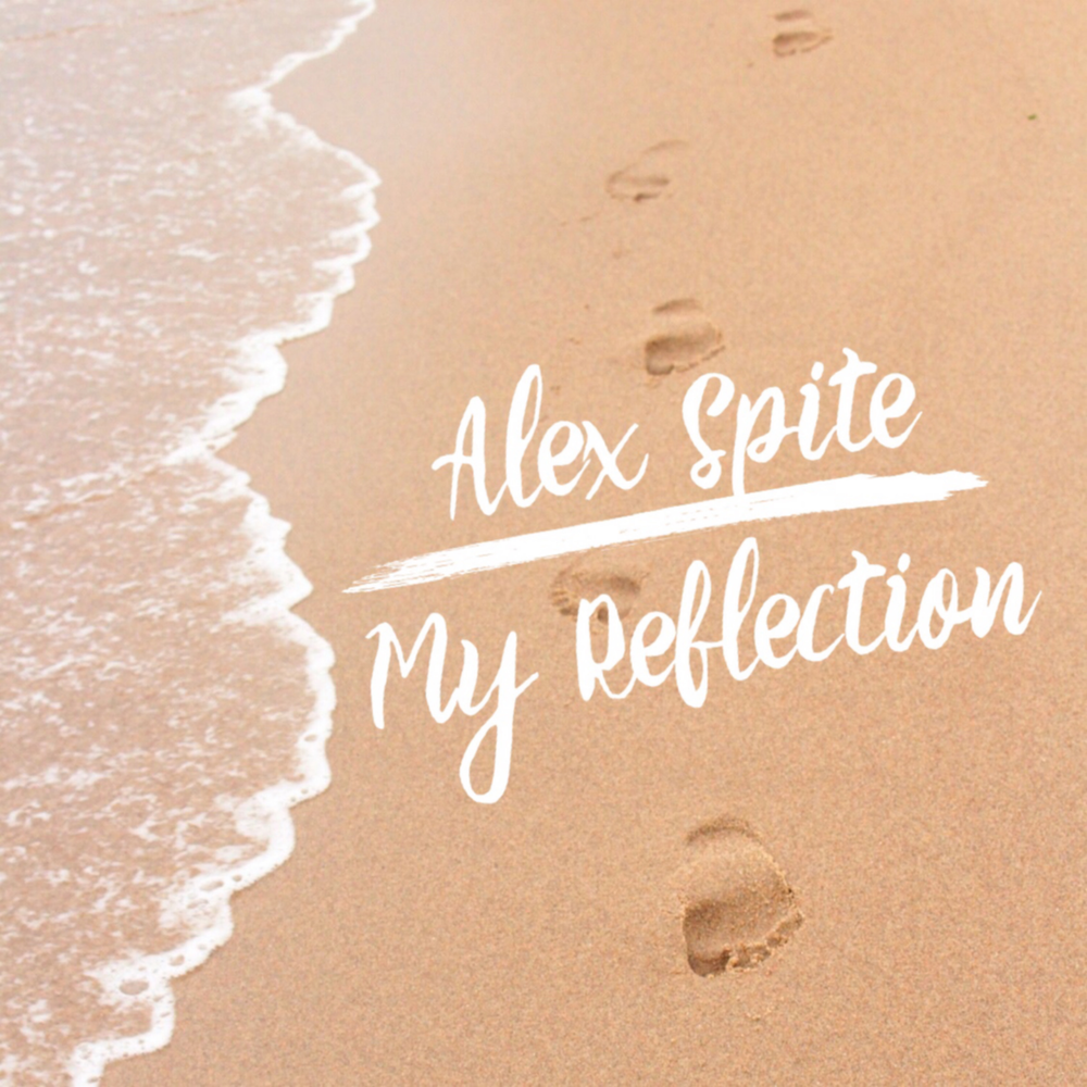 Alex spite. Alex spite - в рай. Alex spite - hello my Love. My reflection 4.