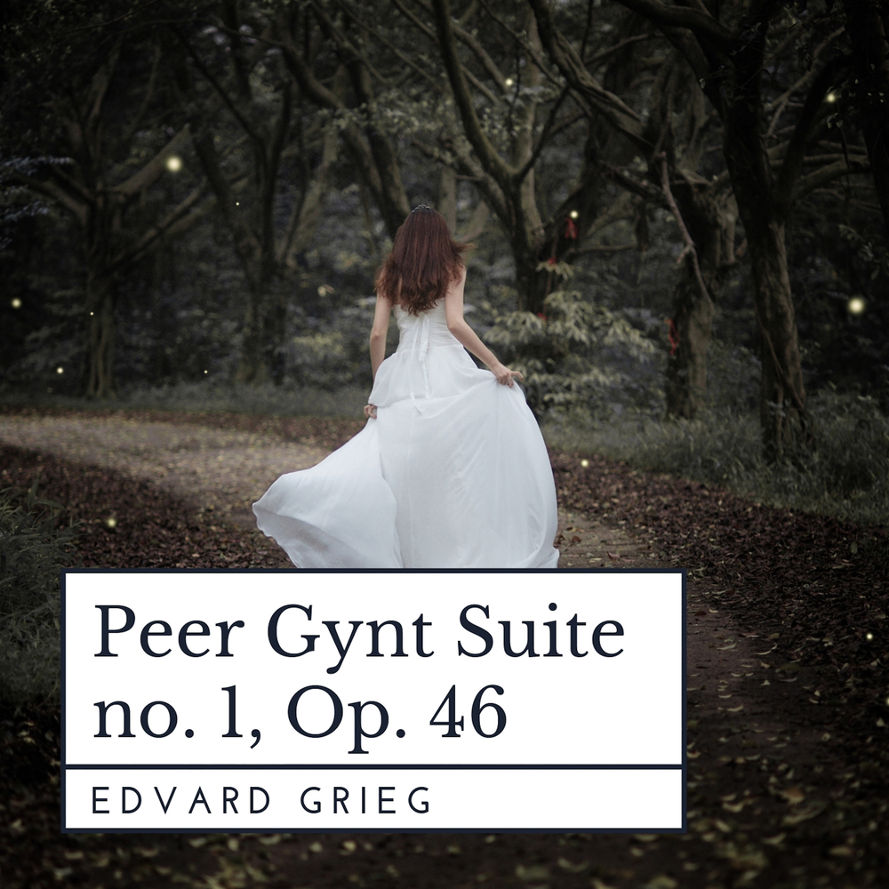 Peer gynt op 46. Grieg: peer Gynt Suite no. 1, in the Hall of the Mountain King.