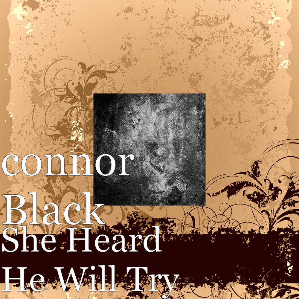 She heard him. Connor Black.