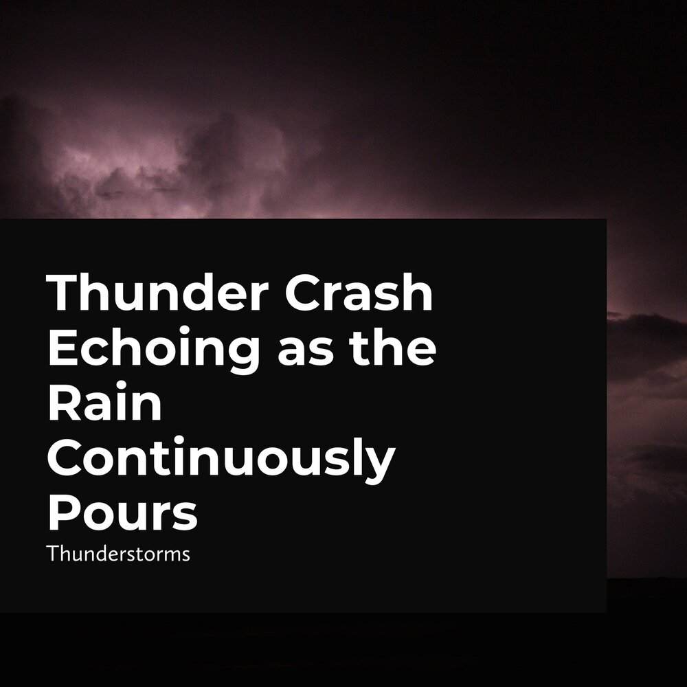 Thunder crash. Thunder crash