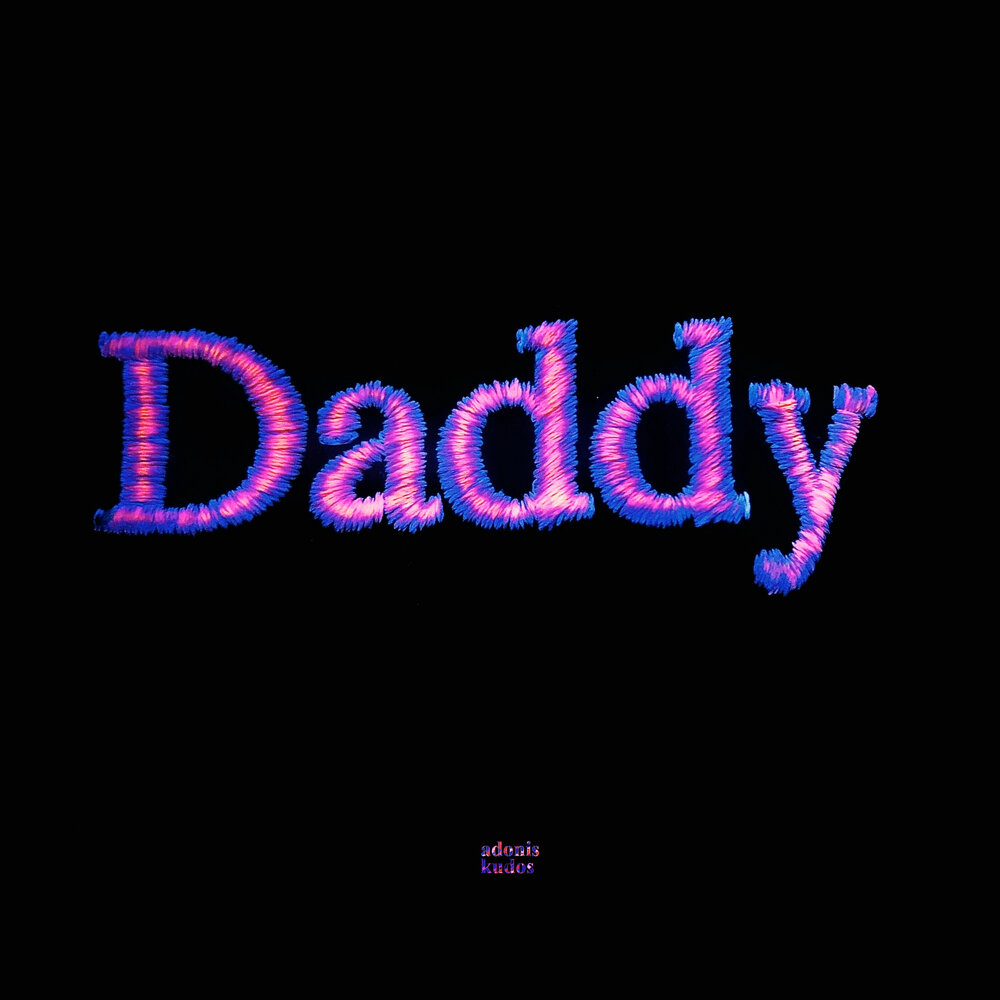 Daddy last