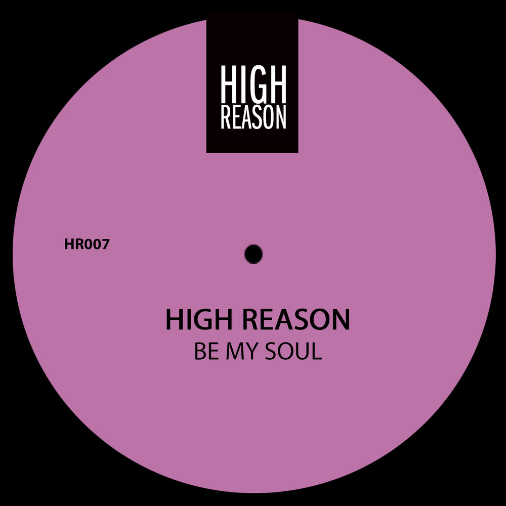 High Soul. Слушать reason. Hi Soul.