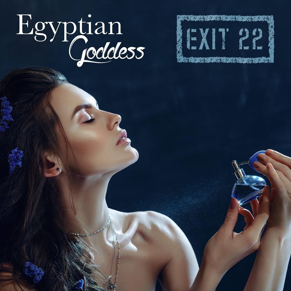 22 слушать. Диджей exit. Exit 22. DJ Goddess. Египетская музыка слушать.