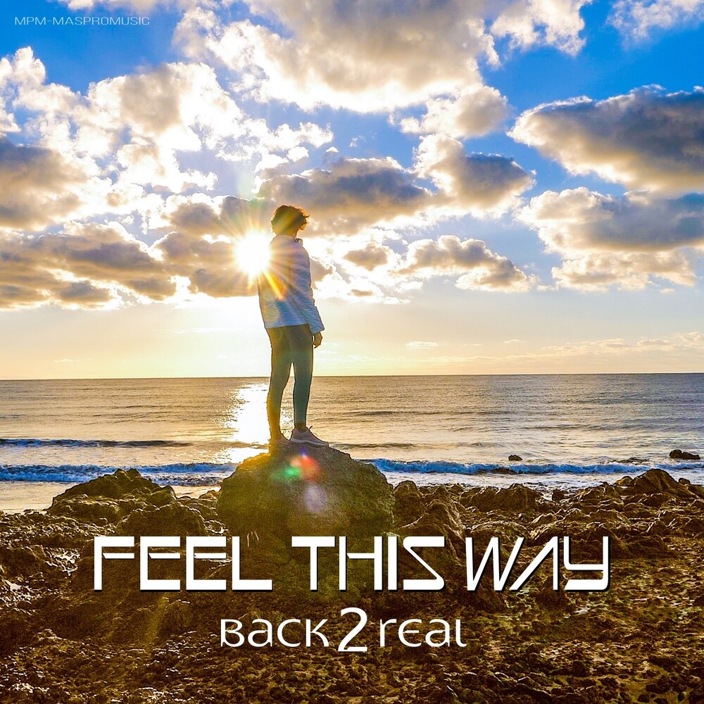 Реально слушать. This feel. Feel this moment похожие треки. Gear - feel this way. Chomolungma feel you real album.