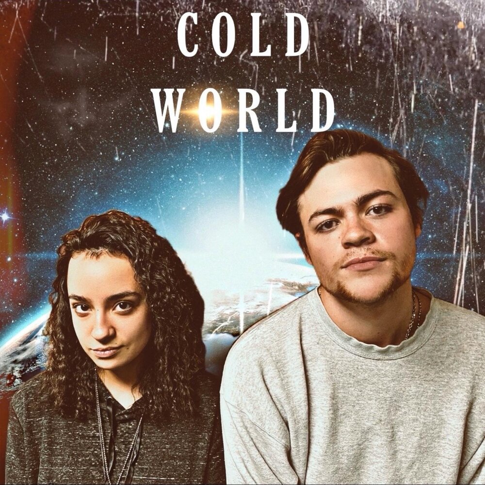 Cold rise. Cold World.