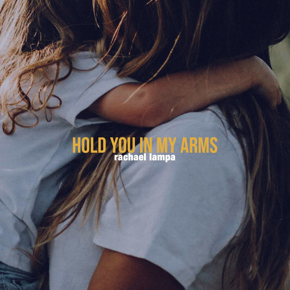 I hold you in my arms