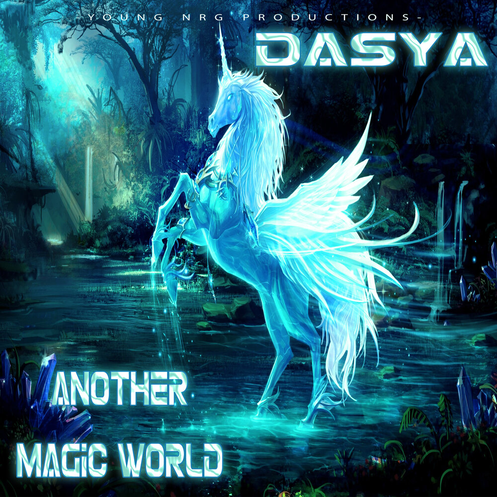 Волшебный мир слушать. Песня Magic World a a a a a. Magic World. Another Magic. Dasya.