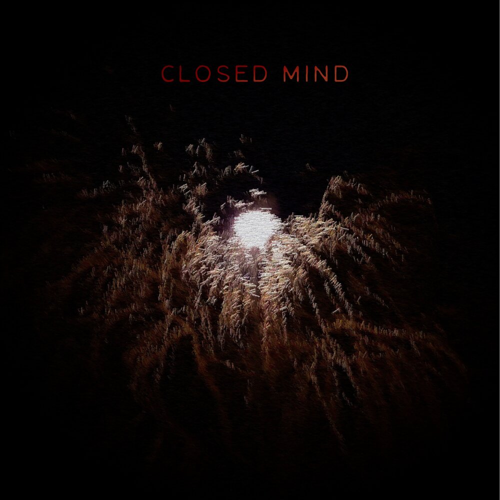 Mind closing. Closed Mind.