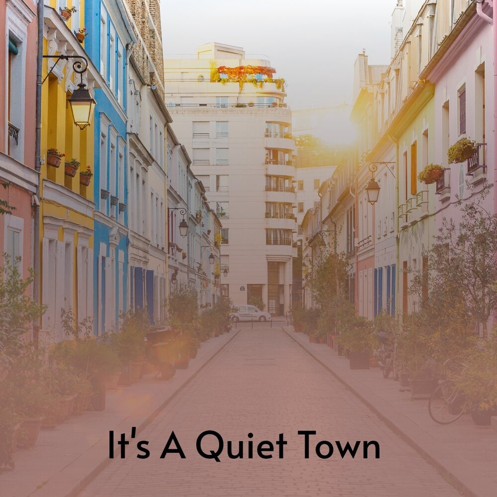 Quiet town