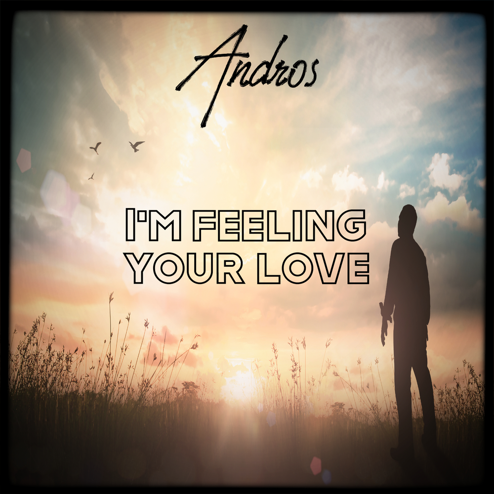 I am feel your voice. Андро Лове. I'M feeling. Andro Love. Feel it Now.