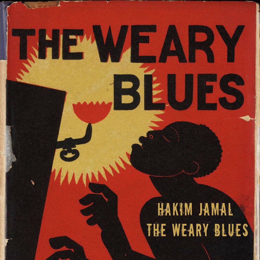 Weary. The weary Blues Langston Hughes. Langston Hughes books. Хаким Джамал.