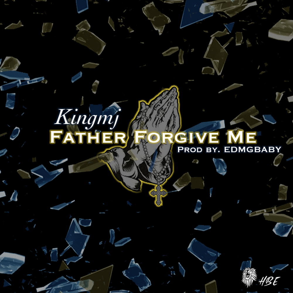 Father forgive. Forgive me father. Forgive me father обложка. Father forgive me pt. 1 Gold.