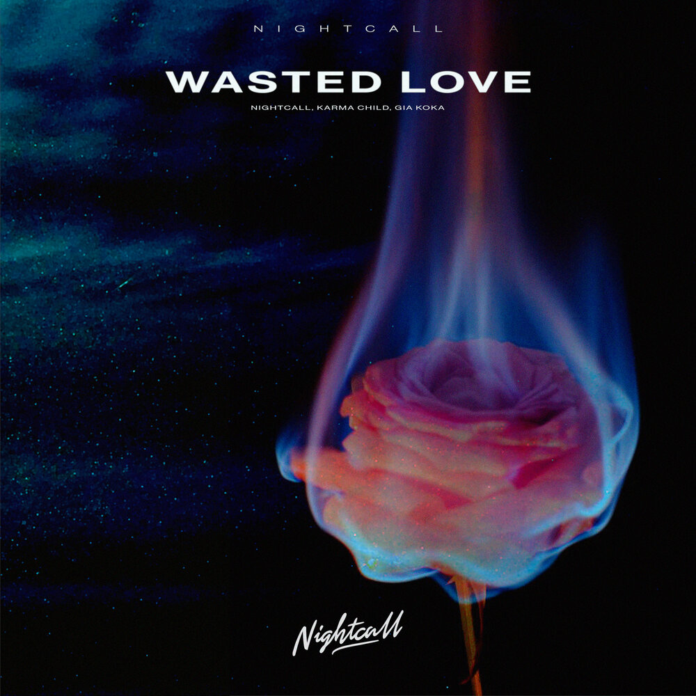 Wasted love. Gia koka. Wasted Love Offenbach. Текст песни wasted Love.