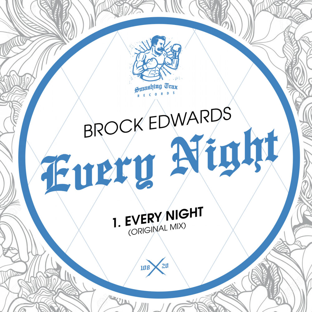 Every night. Brock Edwards no other than. Every Night кто это.