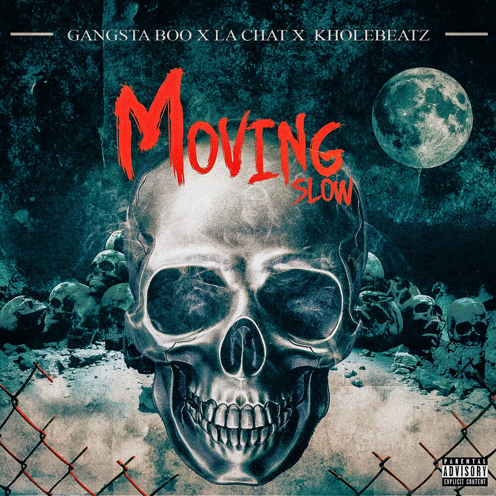 Песня gangsta gangsta slow. Gangsta Boo. Moving Slow Bonus track Kholebeatz feat. La chat, Gangsta Boo.