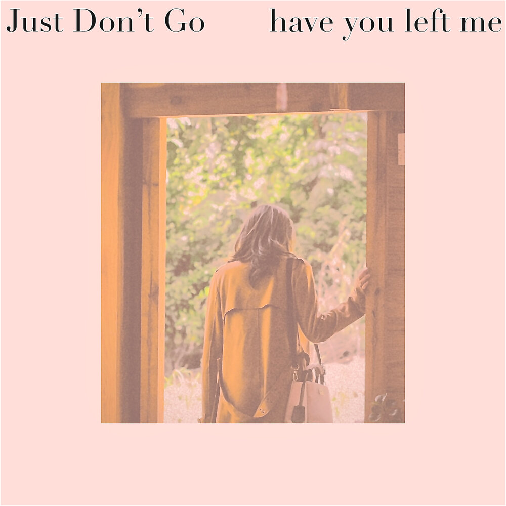 Don't leave me in the dark ckachat besplatno. Just don t leave me. Don't leave. Just don t leave me. Love просто.