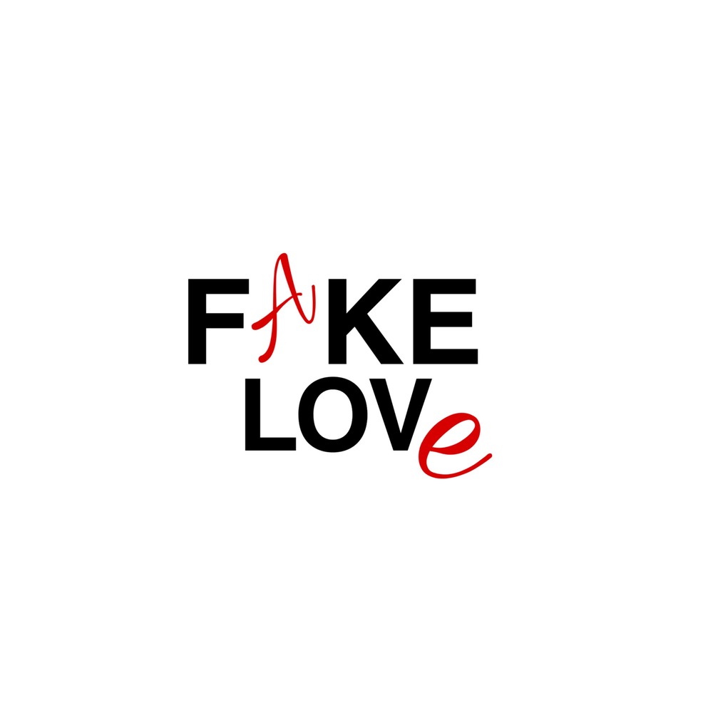 Love love послушать. Fake Love логотип. Fake Love logo. Fake Love PNG. Faking Love text.