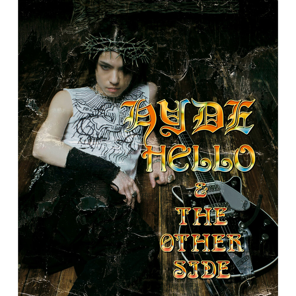 Хайд песни. Хайд hello. Hyde the last rockstars. Hyde песни.