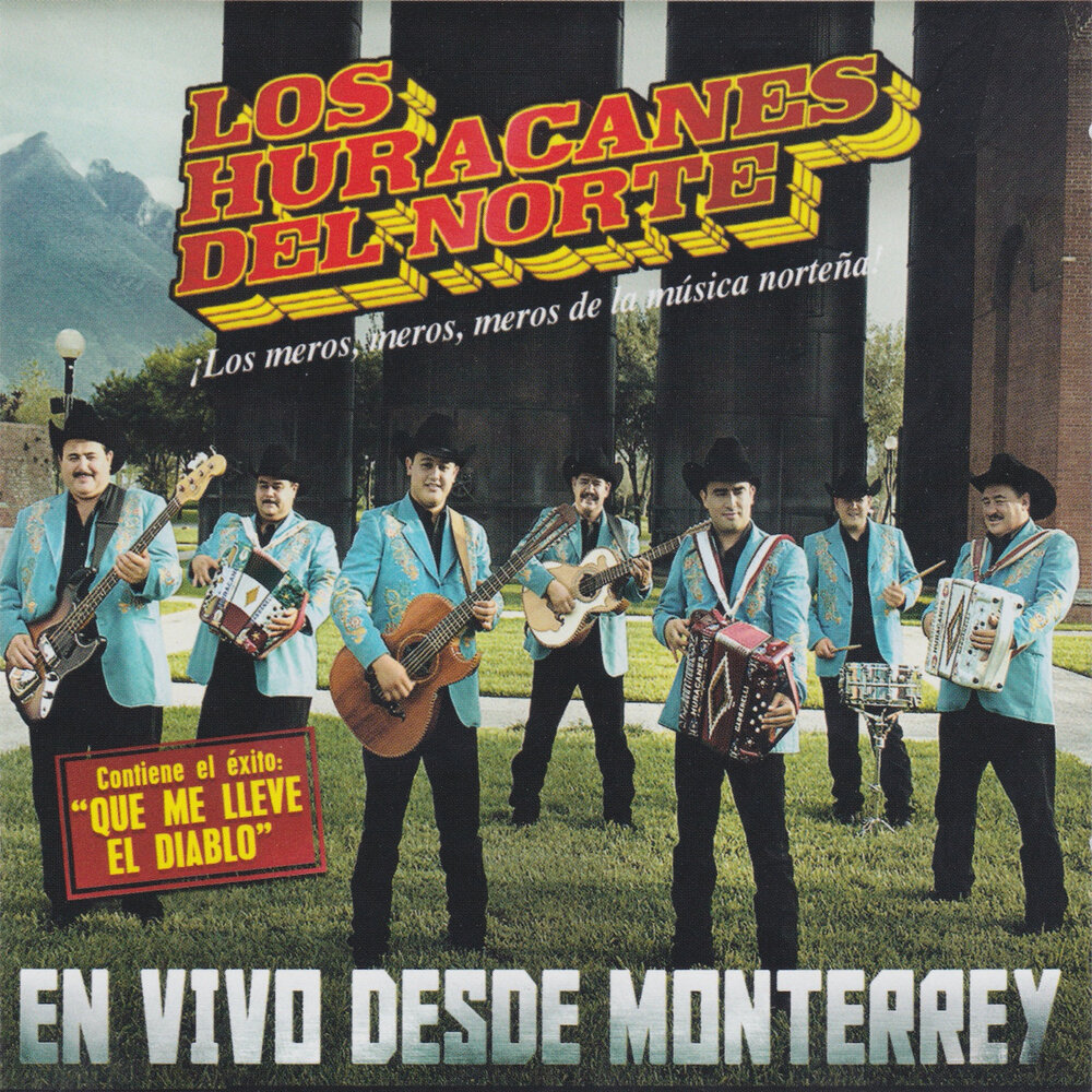 Los Huracanes del Norte.