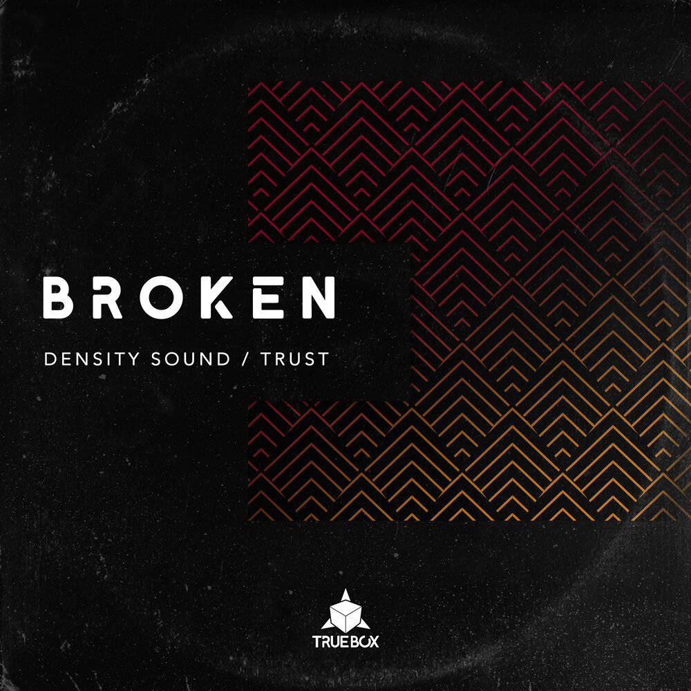 Broken trust песня. Broken Trust. Broken Sound. Break.density.