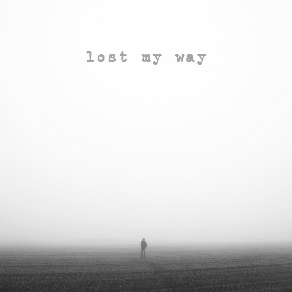 My lost. Lost my way. Losing' my way. Меmory Lost l m Alone a. Paradox Lipless слушать.