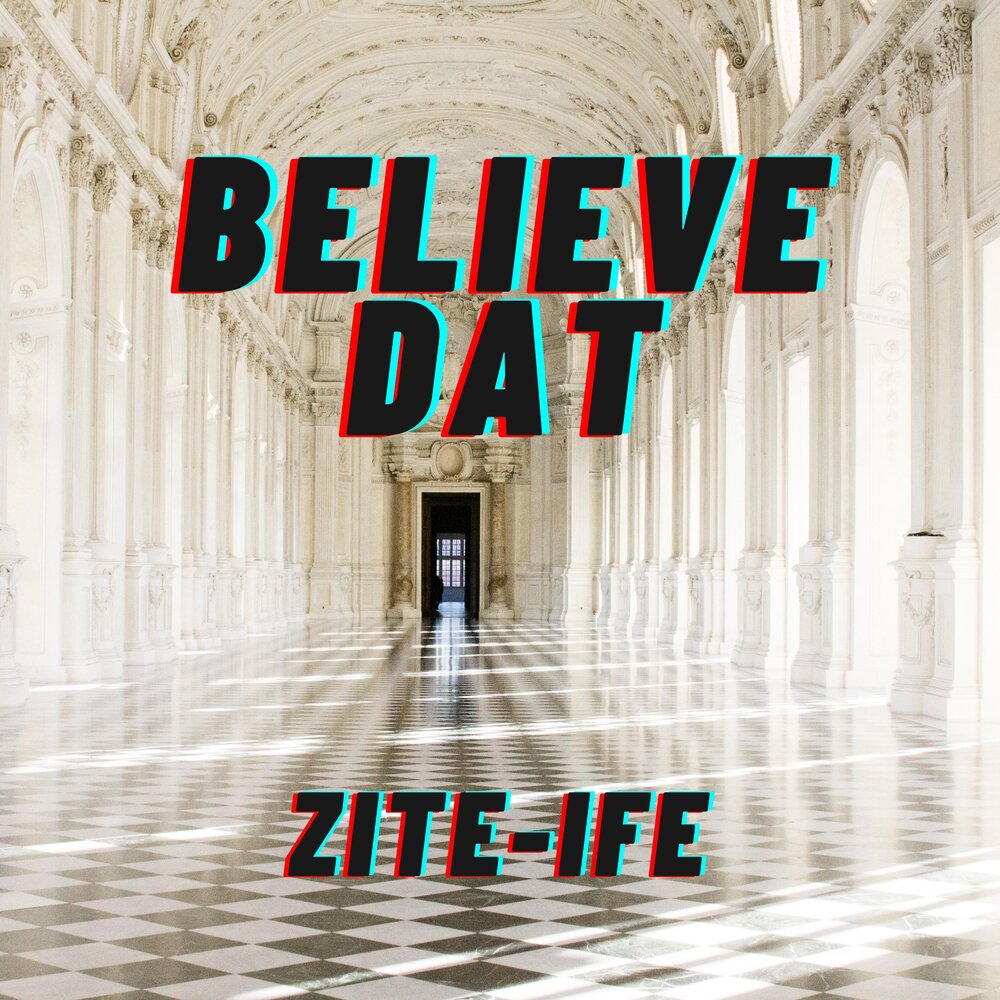 Believe песня. Zite. Believe песня слушать. Ife Ublic.