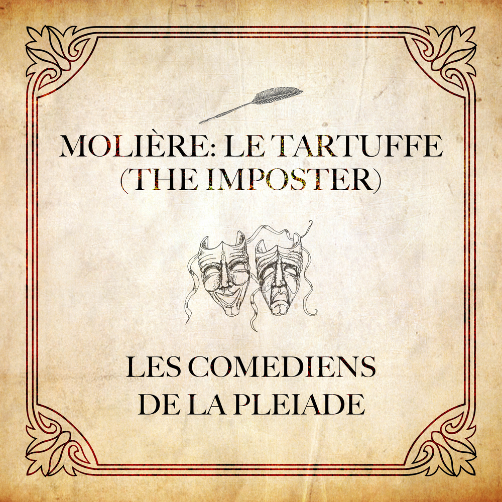 Le тартюф. Le Tartuffe + CD. Le Tartuffe ou l’imposteur Старая афиша. Le Tartuffe ou l’imposteur poster.