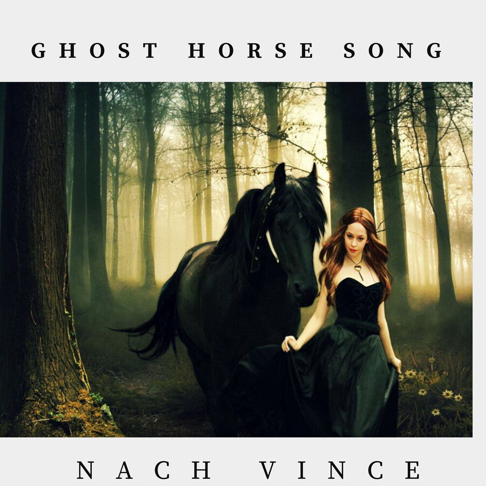 Horses song. Ghost Chariot.