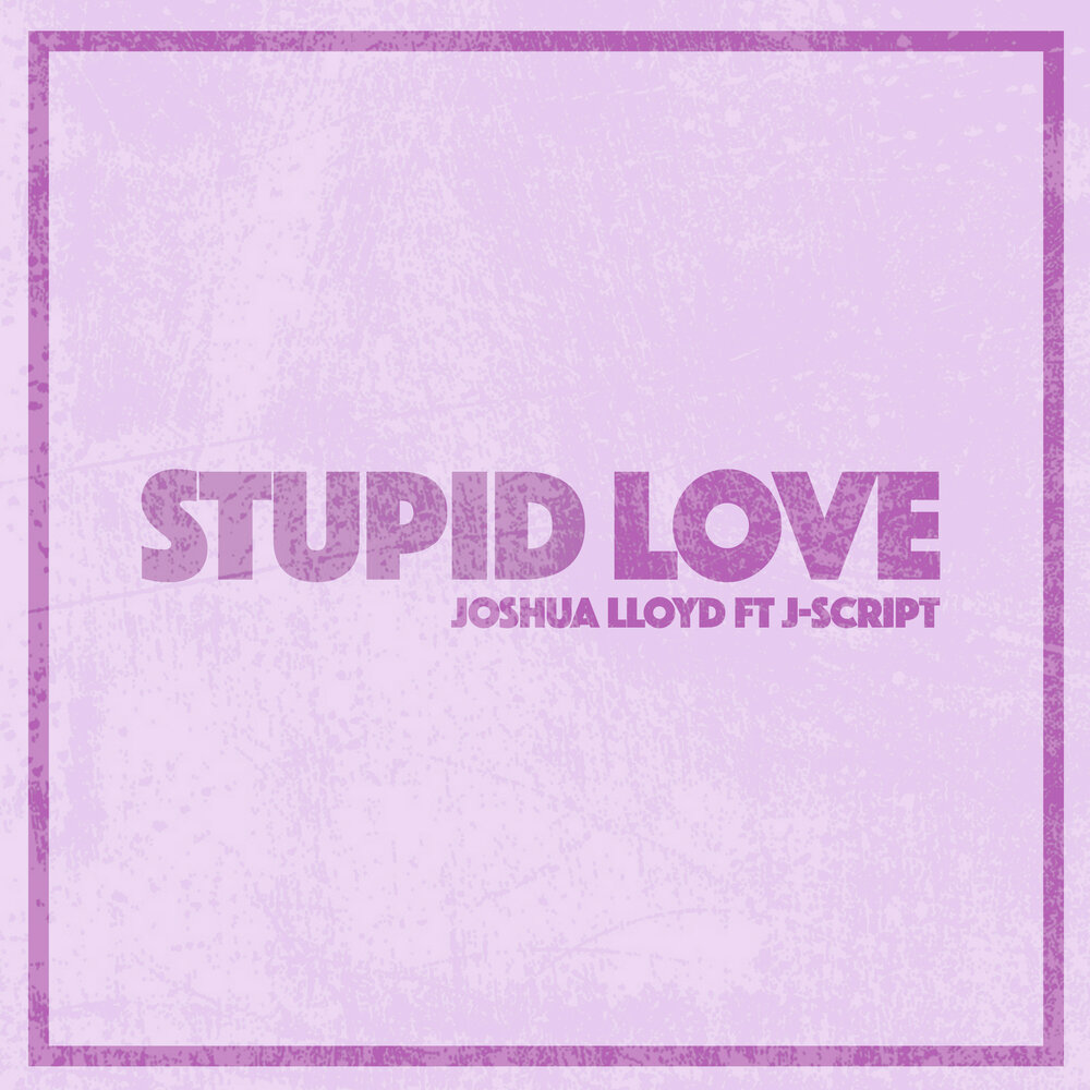 Stupid in love. Stupid Love. Stupid Love картинка. Stupid Love значок. I want your stupid Love.