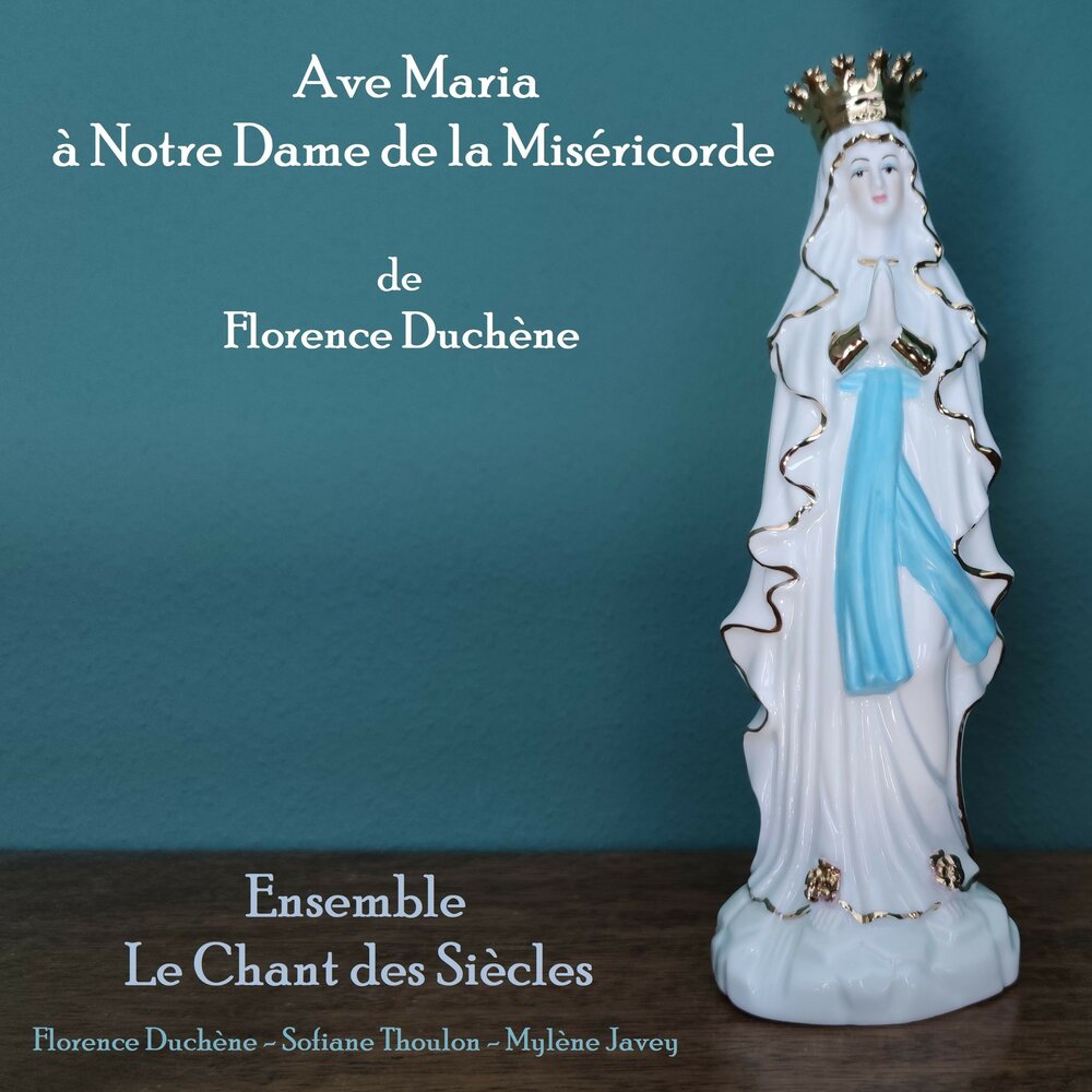 Le chant des. Ave Maria Chant.