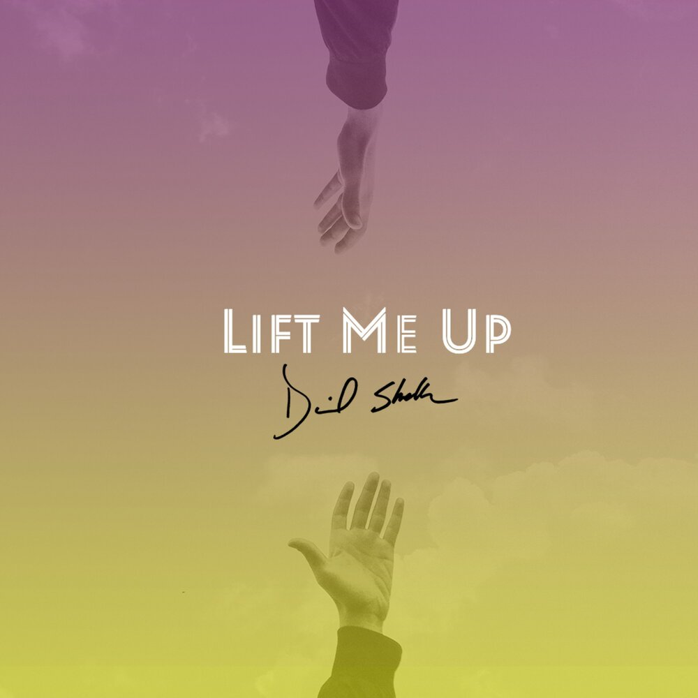 Lift me up. Lift-me. Обложка трека Lift me up. Yes - Lift me up. Lift me up перевод.