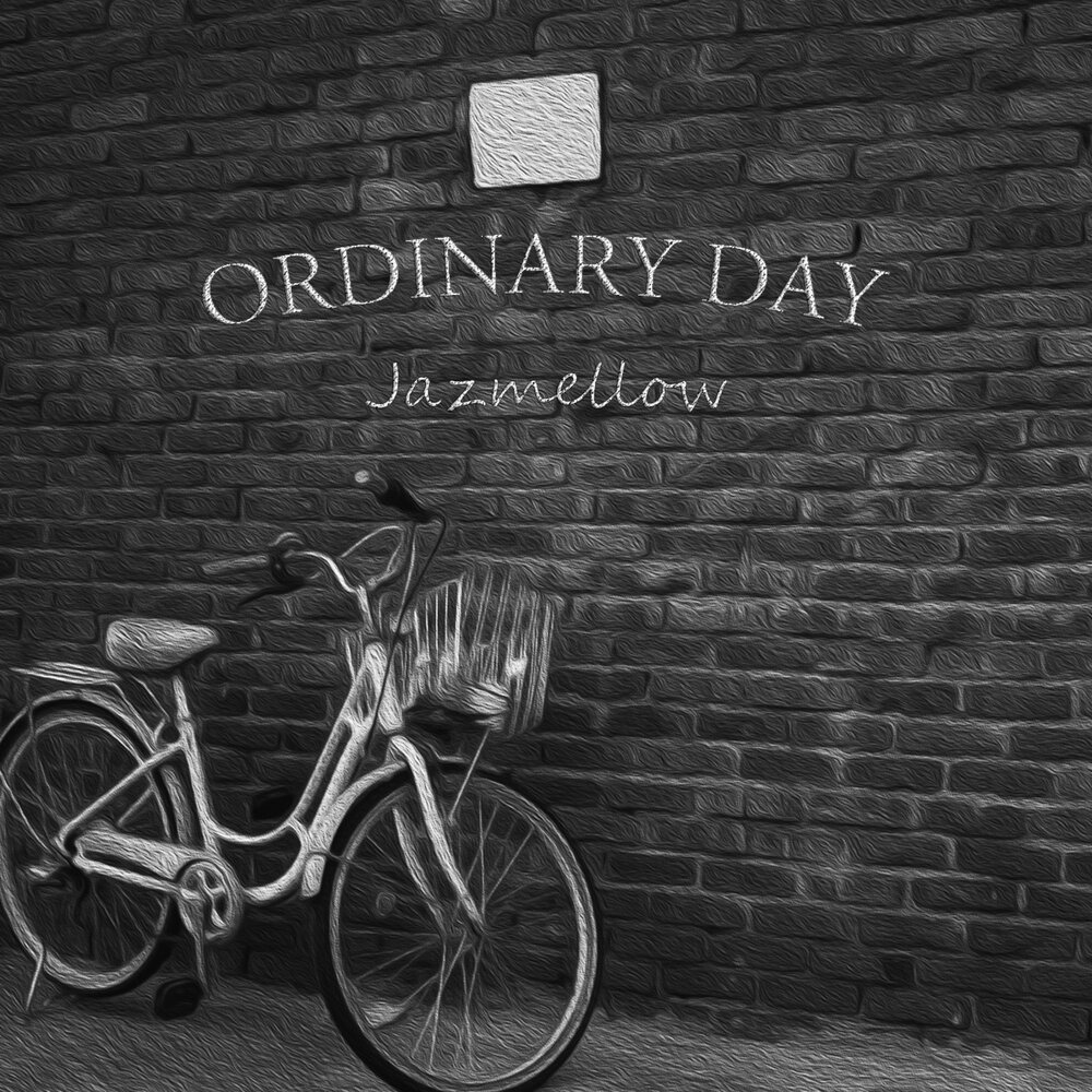 Ordinary day