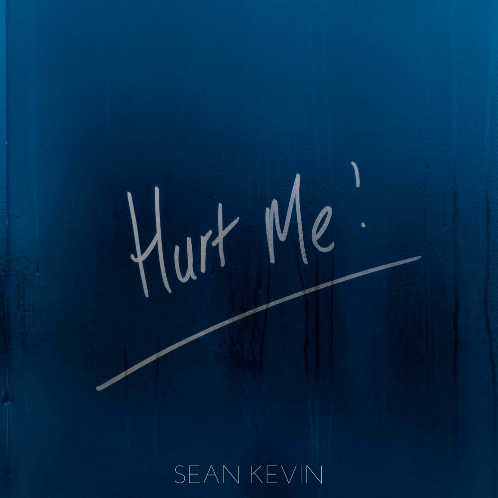 Hurt me. Sean not me.