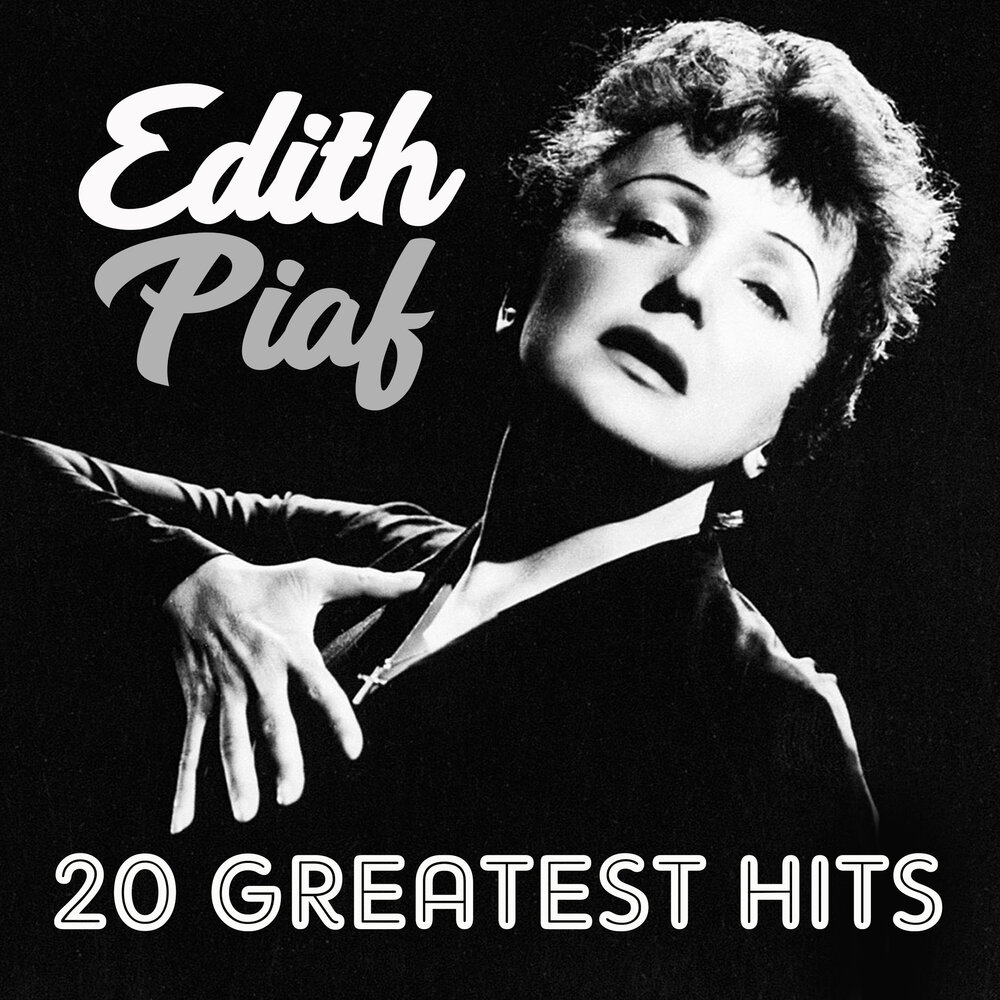 20 Greatest Hits Edith. Je ne regrette rien.