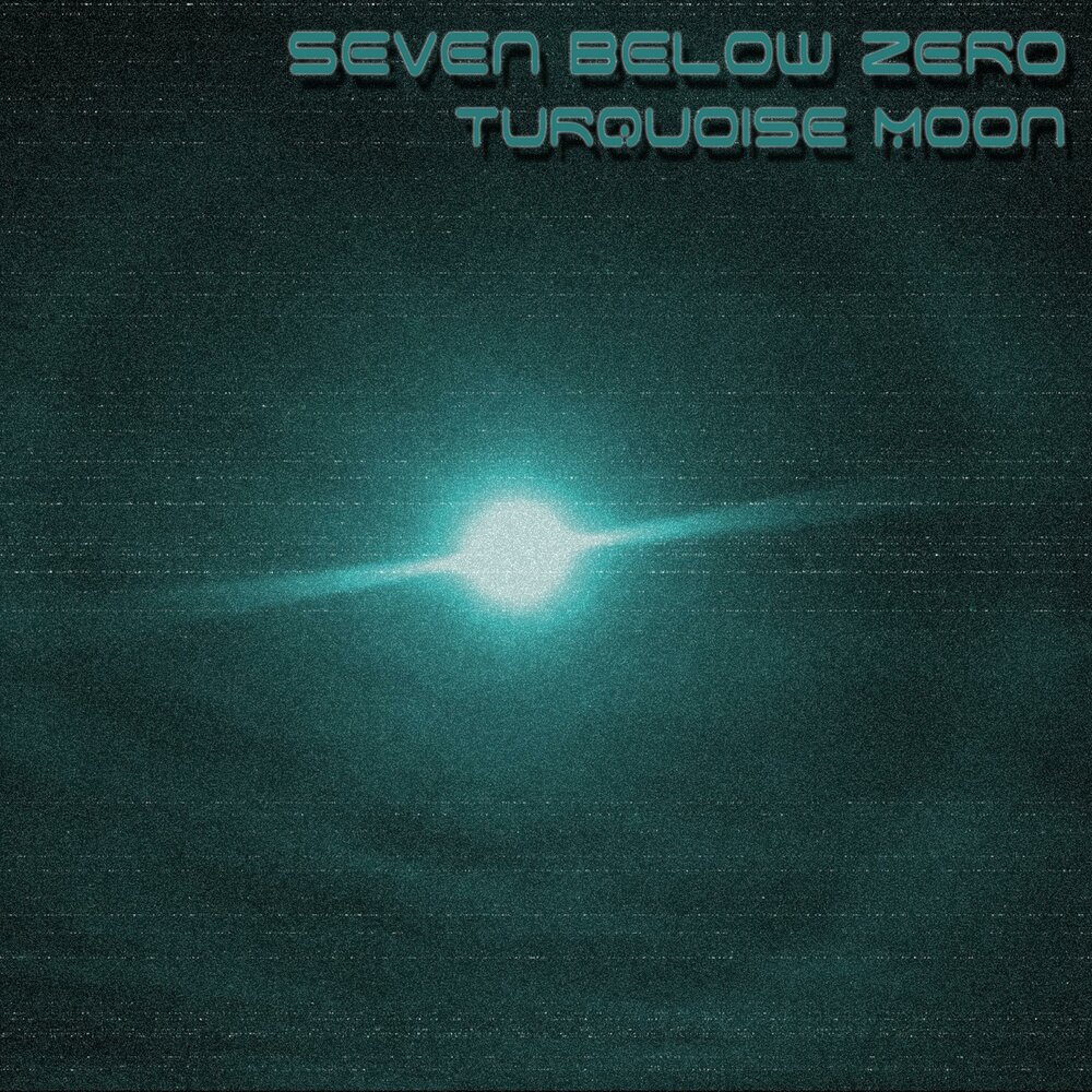 Above 7. Севен Мун. Альбом Zero 7. Below Zero песня. Zero of the Moon..