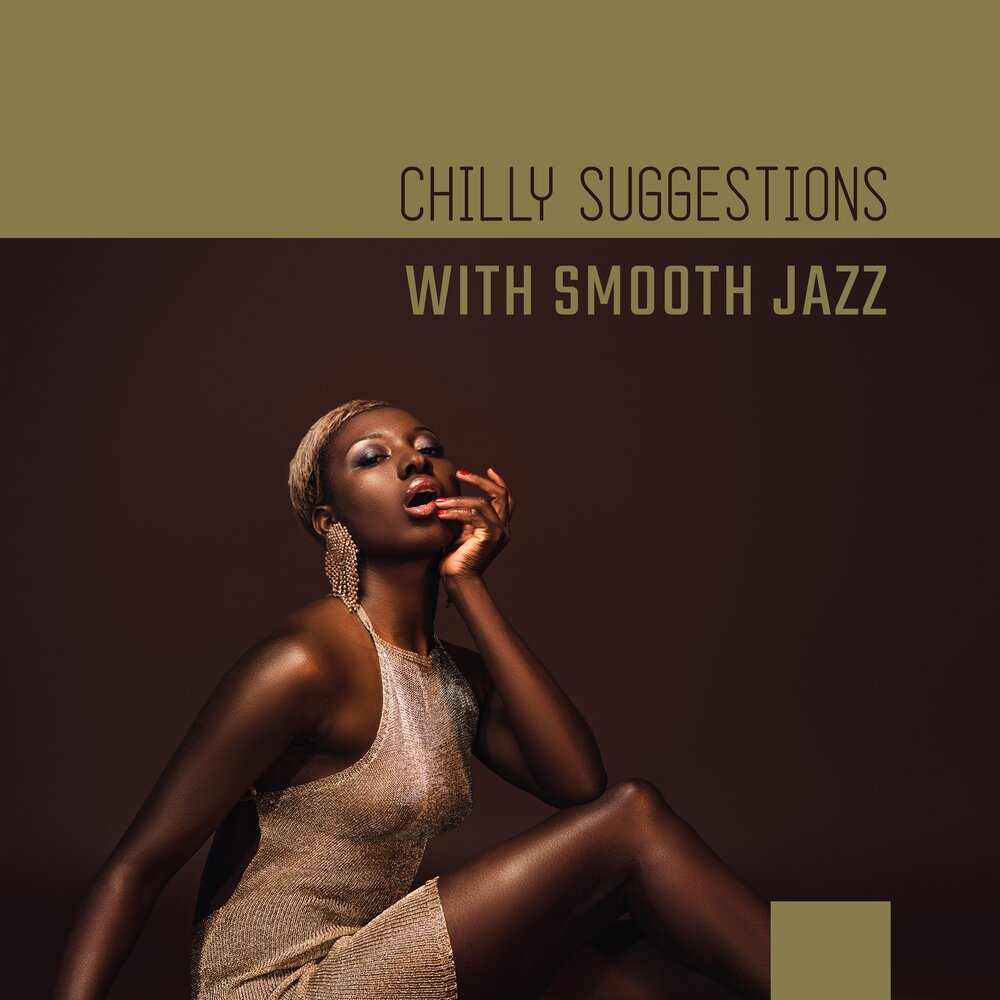 Smooth Jazz n Chill 5. Player a smooth Jazz.